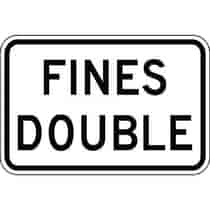 Fines Double Traffic Sign