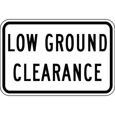 Low Ground Clearance Sign