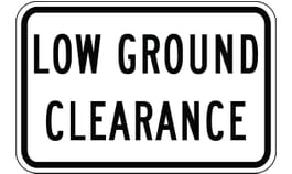 Low Grade Sign Low Ground Clearance Sign SIGN-248 - - Barco Products