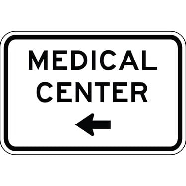 Medical Center with Left Arrow Sign