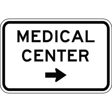 Medical Center with Right Arrow Sign