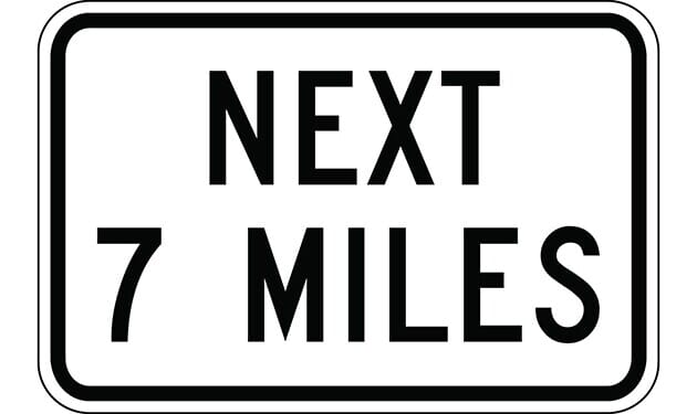 Next 7 Miles Sign - - TreeTop Products