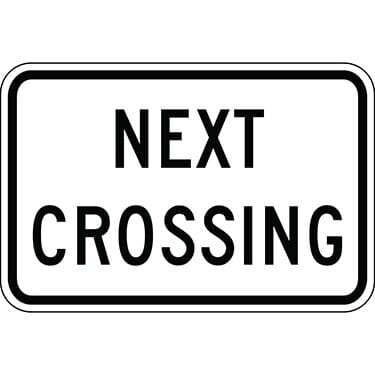 Next Crossing Warning Sign