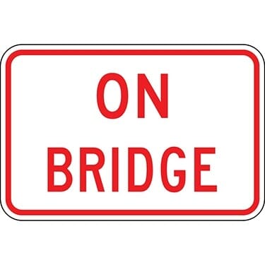 On Bridge Sign