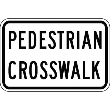 Pedestrian Crosswalk Sign