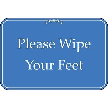 Please Wipe Your Feet Blue Sign
