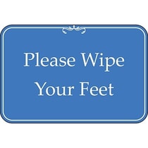 Please Wipe Your Feet Blue Sign