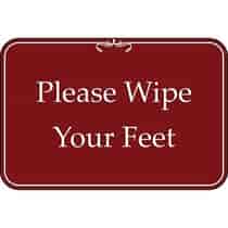 Please Wipe Your Feet Burgundy Sign