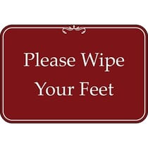 Please Wipe Your Feet Burgundy Sign