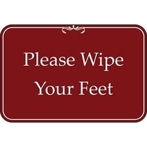 Please Wipe Your Feet Burgundy Sign