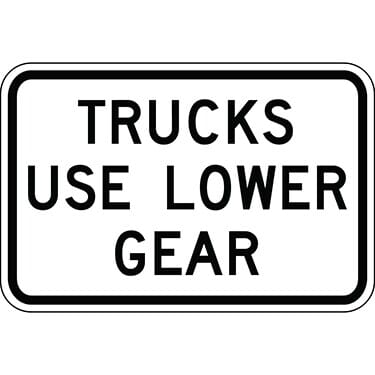 Trucks Use Lower Gear Sign