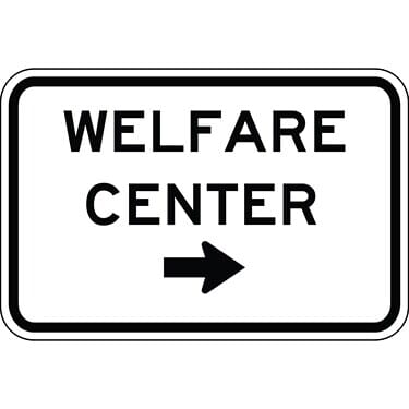Welfare Center with Right Arrow Sign
