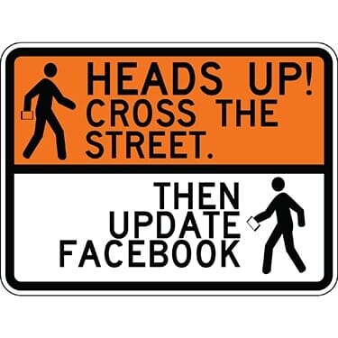 Cross Street Then Update Facebook Sign