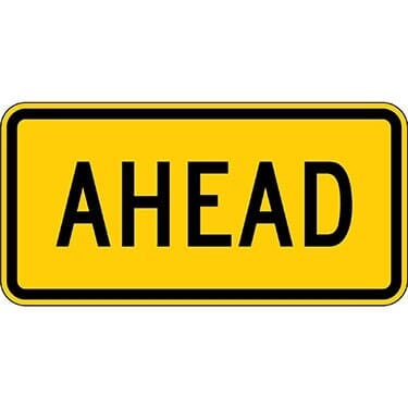 Ahead Warning Sign