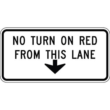 No Turn on Red From This Lane Sign