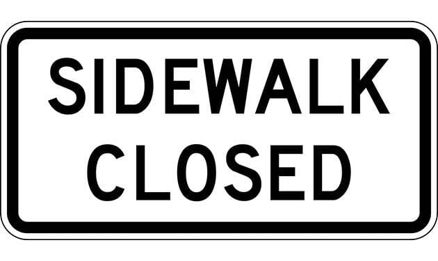 Sidewalk Closed Sign