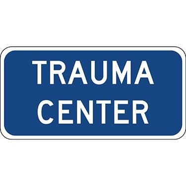 Trauma Center Sign