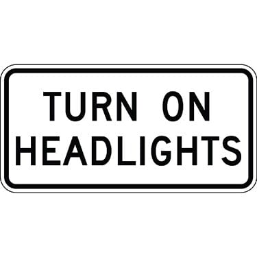 Turn on Headlights Sign