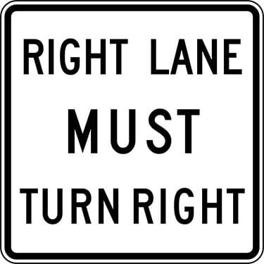 Mandatory Movement Lane Control Right Turn Sign