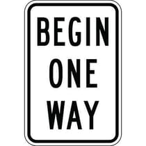 Begin One Way Directional Sign