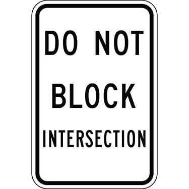 Do Not Block Intersection Sign
