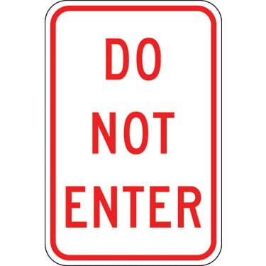 Do Not Enter Sign