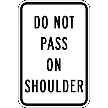 Do Not Pass on Shoulder Sign