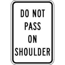 Do Not Pass on Shoulder Sign