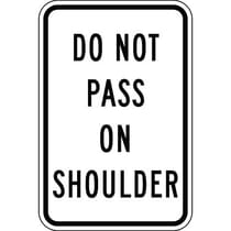Do Not Pass on Shoulder Sign