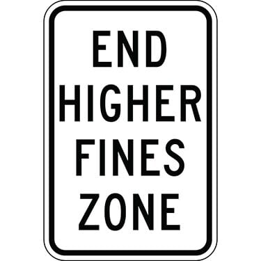End Higher Fines Zone Signs