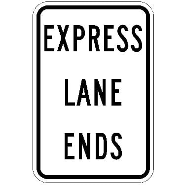 Express Lane Ends Highway Sign