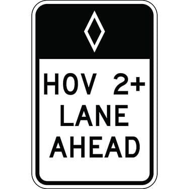 HOV Lane Ahead Preferential Lane Sign