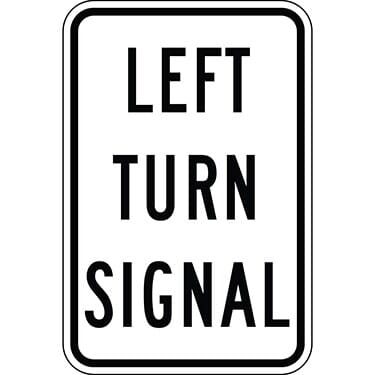 Left Turn Signal Sign