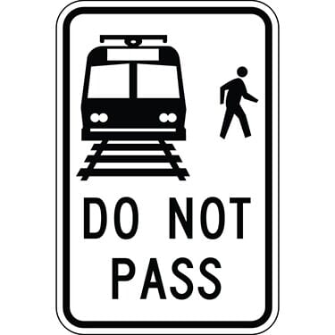 Light Rail Do Not Pass Sign