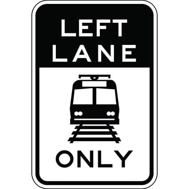 Light Rail Symbol Left Lane Only Sign