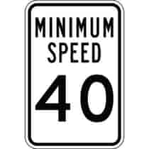 Minimum Speed, Semi-Custom Sign
