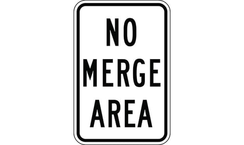 No Merge Area Sign - - TreeTop Products