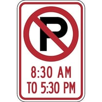 No Parking Symbol with Specific Time 8:30 A.M to 5:30 P.M Sign
