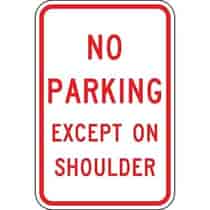 No Parking Except on Shoulder Sign