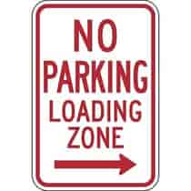 No Parking Loading Zone with Right Arrow Sign