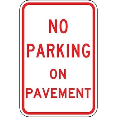 No Parking On Pavement Sign