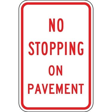 No Stopping On Pavement Sign