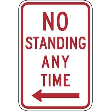 No Standing Any Time with Left Arrow Sign