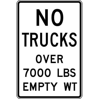No Trucks Over 7000 lbs. Empty Weight Sign