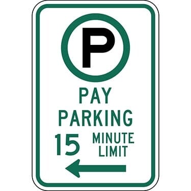 Parking Permitted 15 Minute Pay Parking with Left Arrow Sign
