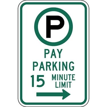Parking Permitted 15 Minute Pay Parking with Right Arrow Sign