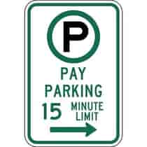 Parking Permitted 15 Minute Pay Parking with Right Arrow Sign