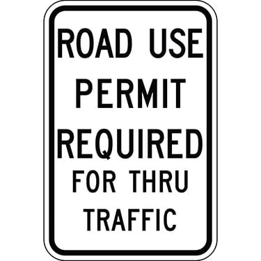 Road Use Permit Required for Thru Traffic Warning Sign