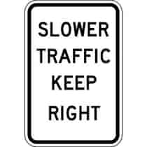 Slower Traffic Keep Right Sign