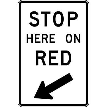 Stop Here on Red with Curved Arrow Sign